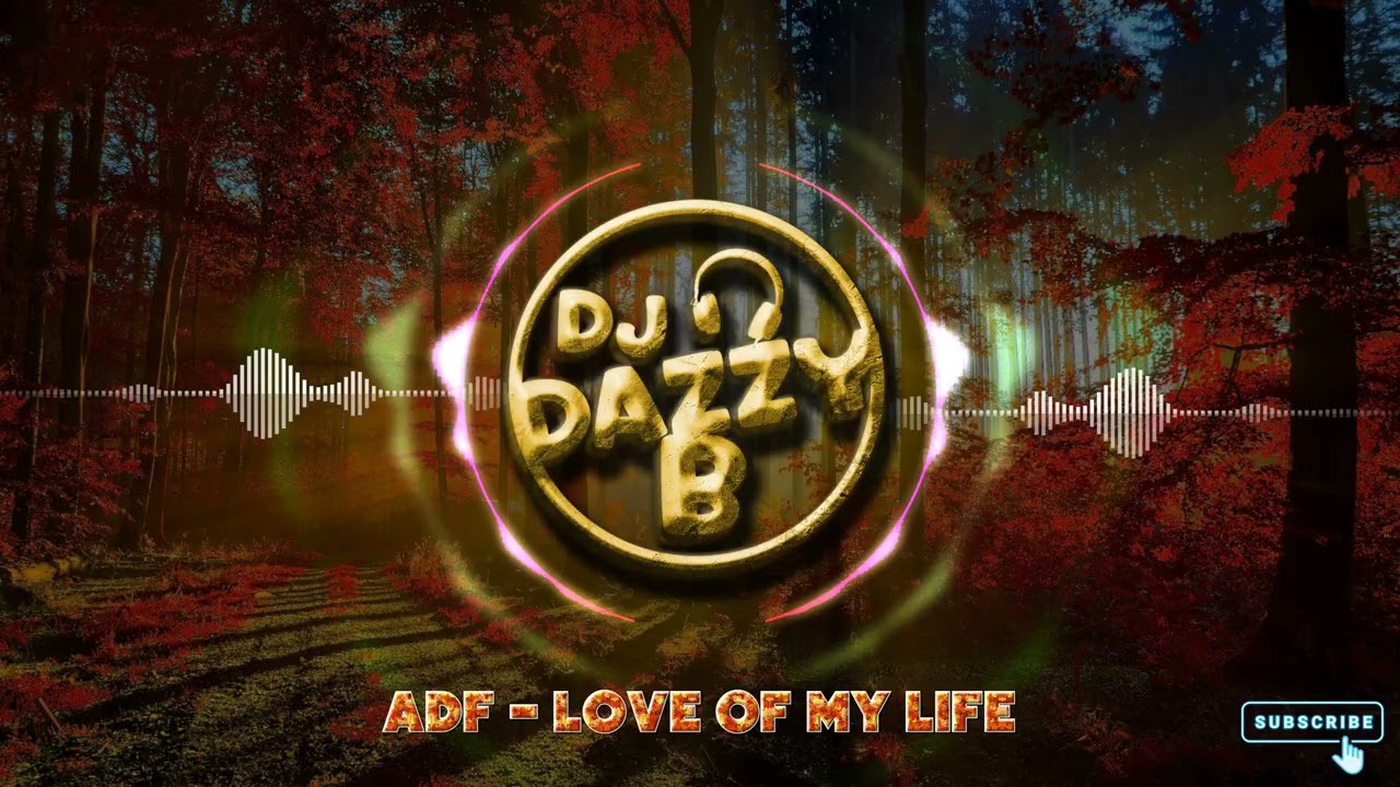 ADF - love Of My Life - Dazzy B's Track Of The Day - Uk Bounce/Donk #ukbounce #donk #bounce #dance artwork