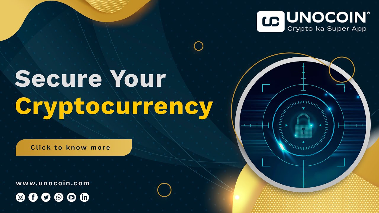 How to Keep your crypto safe? | Secure your Cryptocurrency | @Unocoin  always DYOR.