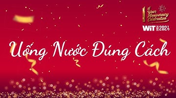 Uống Nước Đúng Cách - Thấu Hiểu Nội Tâm Kiến Tạo An Vui - WIT