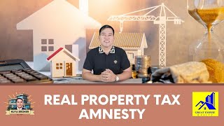 REAL PROPERTY TAX AMNESTY, Na avail mo ba