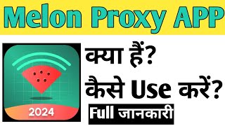 Melon Proxy App Kaise Use kare | How To Use Melon Proxy App in Hindi screenshot 3