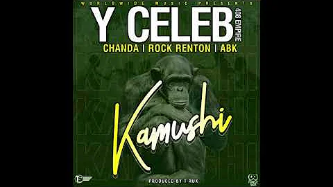 Y Celeb ft Chanda Na Kay - Kamushi (Official Music Video) 2021