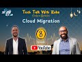 Episode 8 (بالعربي) - Cloud Migration - الحوسبه السحابيه