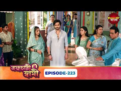 Pati Brambhachari (ব্রহ্মচারী স্বামী) | Full Episode 223 | New Bangla Mega Serial |24 September 2026