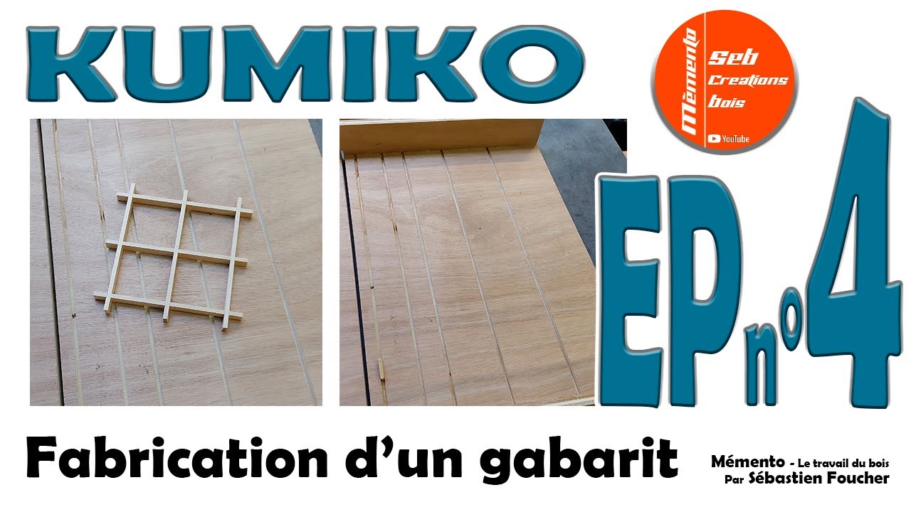 kumiko EP4 - Fabrication d'un gabarit