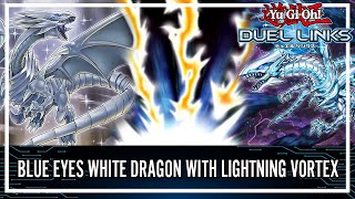 Competitive Blue Eyes White Dragon with Lightning Vortex!? [Yu-Gi-Oh! Duel Links]