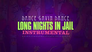 Dance Gavin Dance - Long Nights In Jail (Instrumental)