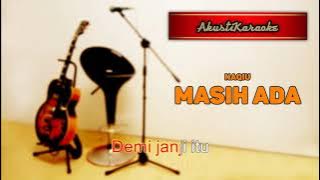 Naqiu - Masih Ada ( Karaoke Versi Akustik )