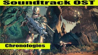 Destiny | Soundtrack OST | Chronologies 40