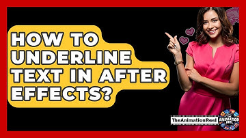 How To Underline Text In After Effects? - The Animation Reel