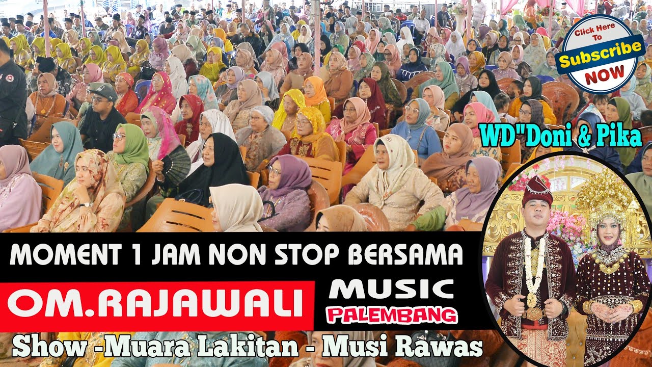 MOMENT 1 JAM NON STOP BERSAMA OM.RAJAWALI PALEMBANG,WD