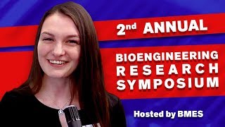 2nd Annual UIC Bioengineering Research Symposium Trailer