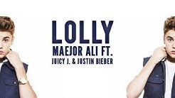 Lolly - Justin Bieber (ft.Juicy J Maejor Ali) [LYRICS + PICTURES] HD  - Durasi: 3:47. 