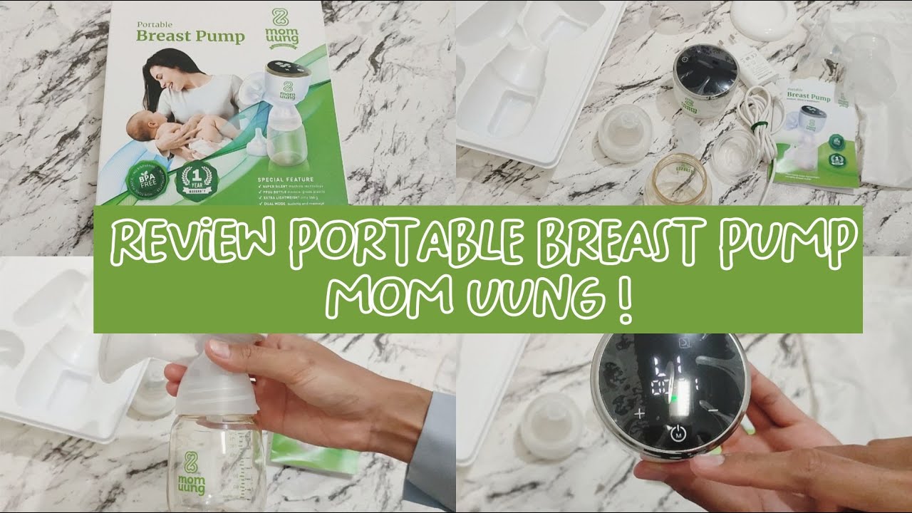 PORTABLE BREAST PUMP MOM UUNG REVIEW JUJR Fitur, Cara Penggunaan