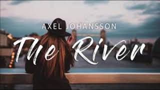 Axe Johansson - The River