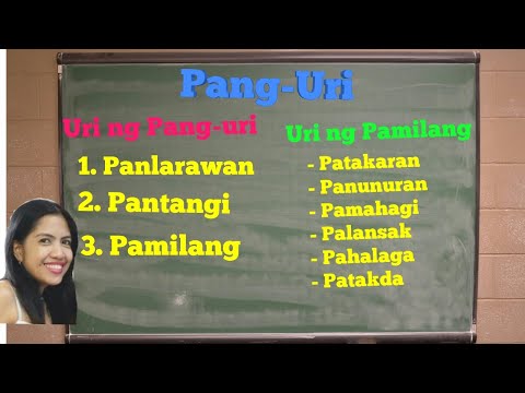 Pang-uri| 3 Uri ng Pang-uri| Halimbawa|Teacher Ai R