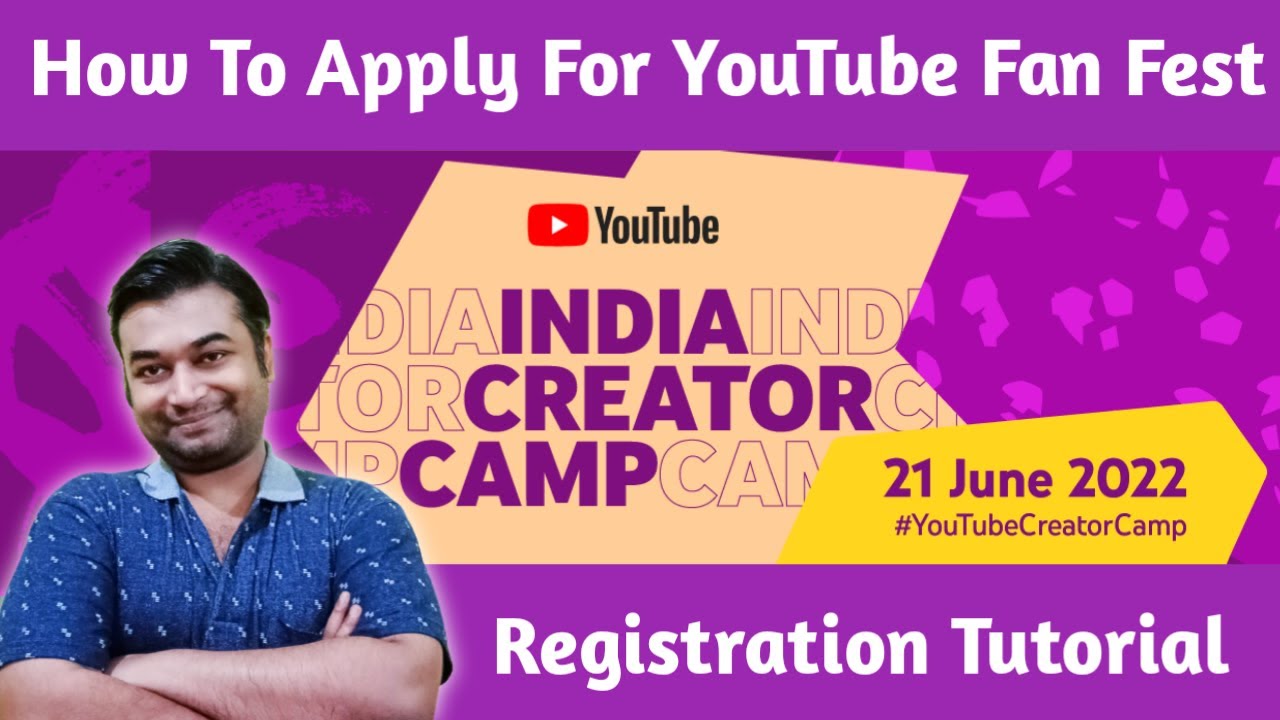 YouTube Fan Fest 2022 India | YouTube Fan Fest 2022 Date | YouTube Creator Camp 2022 Registration