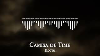 Kotim - Camisa de Time