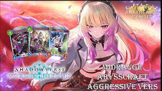 Shadowverse: Worlds Beyond | Midrange Abysscraft - Midrange deck with Aggressive approach gameplan
