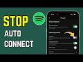 How To Stop Spotify Auto Connecting to Other Devices (Fix 2026)