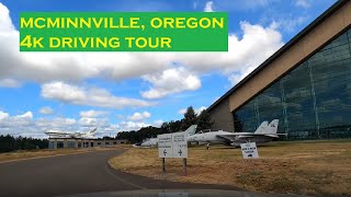 McMinnville, Oregon | 4k Driving Tour | Evergreen Aviation & Space Museum