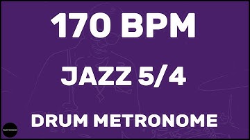 Jazz 5/4 | Drum Metronome Loop | 170 BPM
