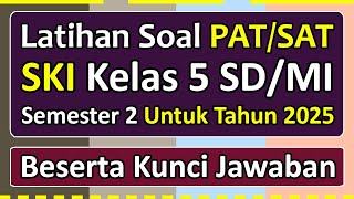 PAT/SAT SKI Practice Questions for Grade 5 Elementary School/Islamic Elementary School Semester 2...