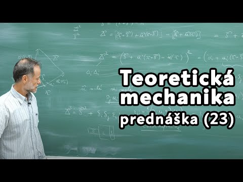 Náhľad videa: Teoretická mechanika | prednáška 23 | Pružné kontinuum, Pole posunutí, Tenzor deformácie