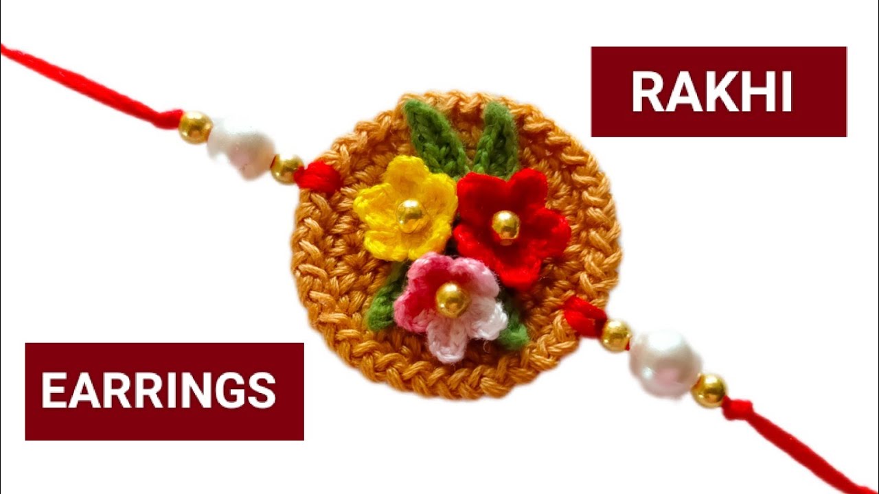 Crochet Rakhi for brother, step by step#Rakshabandhan Special, #diy #crochet #rakhi #earrings