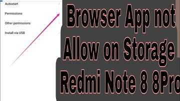 How to Browser App not Allow on Storage  Redmi Note 8 8Pro