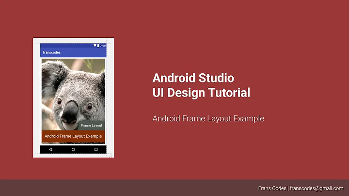 Android Frame Layout Example | Android Studio UI Design Tutorial