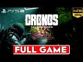&quot;CRONOS The New Dawn Full Gameplay Walkthrough | CRONOS The New Dawn PS5pro&quot;