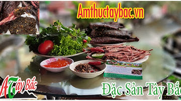 Tìm hiểu nguồn gốc thịt trâu gác bếp Tây Bắc