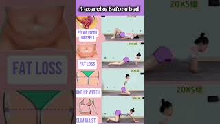 4 exercise before bed|fat loss exercise and hips#fit#ytshorts