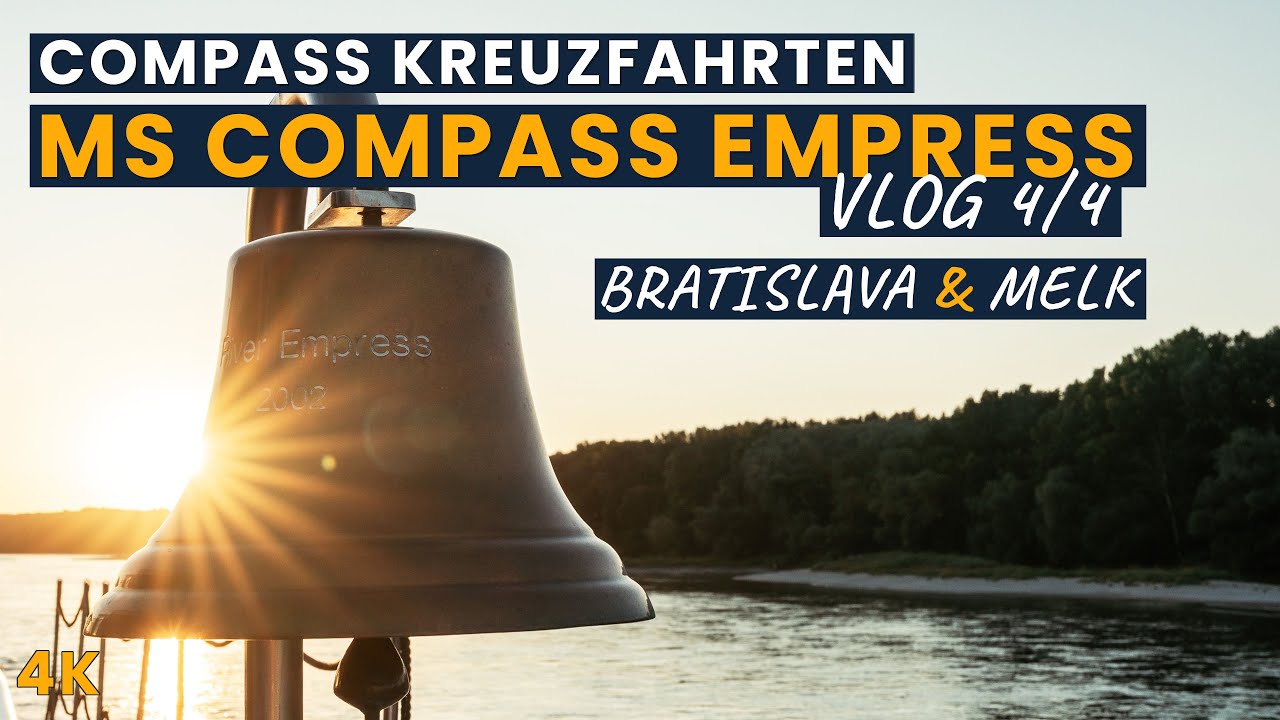 Compass Kreuzfahrten | MS Compass Empress | VLOG 4 | Bratislava & Melk und ein Fazit