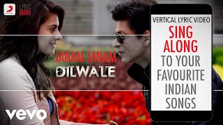 Janam Janam - Dilwale|Official Bollywood Lyrics|Arijit Singh|Antara Mitra