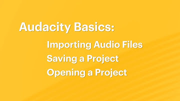 Audacity Basics 3: Importing Audio Files, Saving a Project, Opening a Project