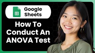 How To Conduct An ANOVA Test In Google Sheets