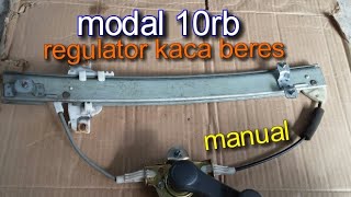 Cara Memperbaiki Regulator Kaca Mobil Manual