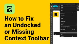 How to Fix an Undocked or Missing Context Toolbar in Affinity 