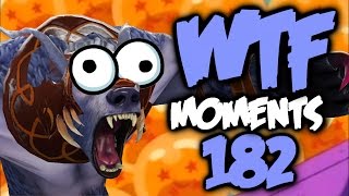 Dota 2 WTF Moments 182