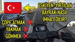 Bayrak Nasil İmha Edi̇li̇r? Kişliklari Çikarttik Motovlog 21
