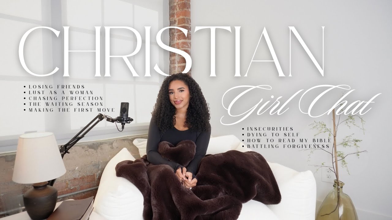Honest Girl Chat | Friendships Ending, Lust Struggles, Waiting Seasons, Insecurity & Trusting God