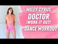 {Dance Workout} Pharrell Williams & Miley Cyrus - Doctor (Work It Out) Dance Cardio Fitness