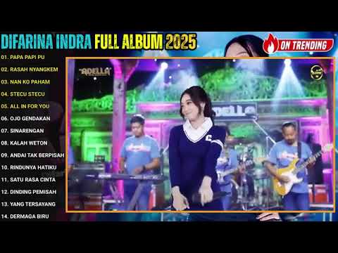 DIFARINA INDRA - PAPA PAPI PU | FULL ALBUM  | TERBARU 2025 | OM ADELLA | NO IKLAN