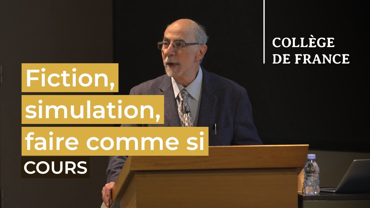 Fiction, simulation, faire comme si (1) - François Recanati (2021-2022)