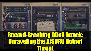 Record-Breaking DDoS Attack: Unraveling the AISURU Botnet Threat