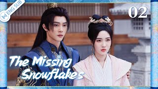 The Missing Snowflakes 02 (Zhao Jiamin, Li Junchen) | 眉间雪 | ENG SUB