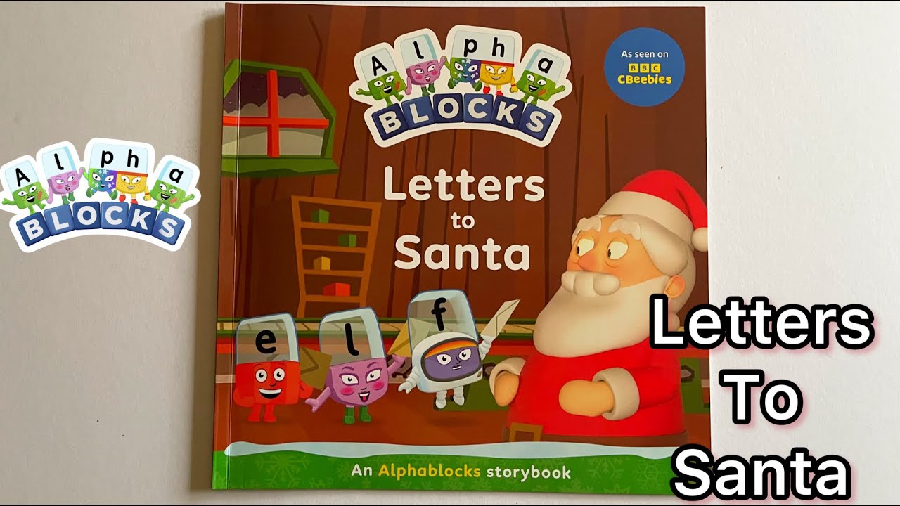 Alphablocks -letters to Santa 🎅- storybook - YouTube