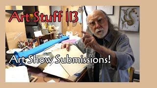 Art Stuff 113: Art Show Submissions!